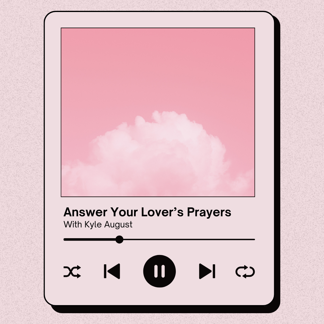 Answer Your Lover's Prayers (WorkShop)
